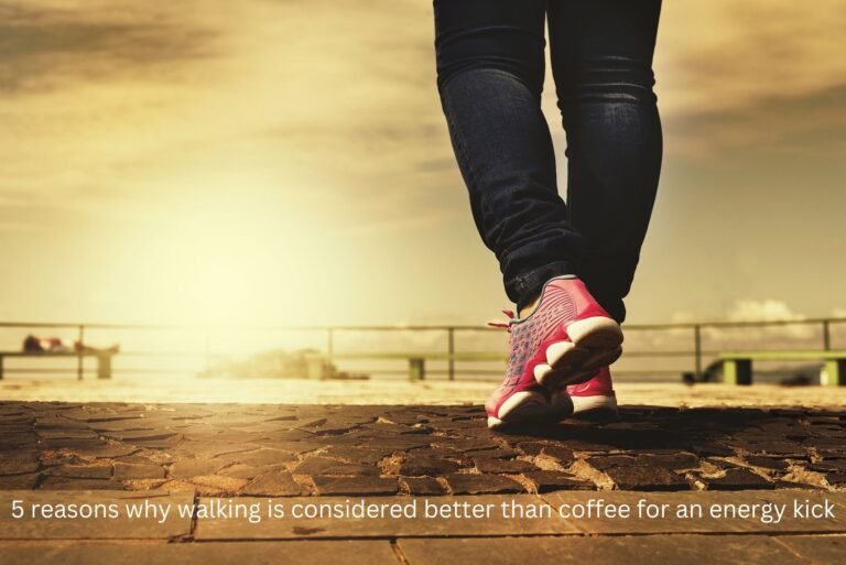 5 reasons why walking is considered better than coffee for an energy kick